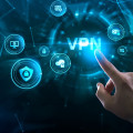 Choosing the Right VPN Service for You